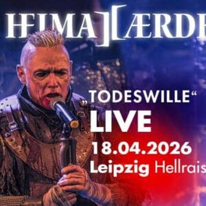 Arena Ticket | HEIMATAERDE – TODESWILLE Live 2026 Leipzig Hellraiser 18.04.2026 19:00 Uhr | 2026 04 18 Heimataerde 1x1 20251027121126