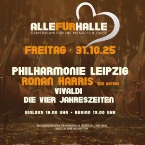 Alle für Halle - Philharmonie Leipzig - Halle Capitol -  31.10.2025 19:00 Uhr
