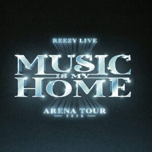 reezy - MUSIC IS MY HOME - ARENA TOUR 2026 Berlin Uber Arena 26.01.2026 20:00 Uhr