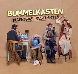 Bummelkasten - Irgendwas Bestimmtes Parkbühne GeyserHaus 27.06.2026 15:00 Uhr