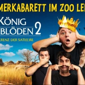 Der König der Blöden 2 - Sommerkabarett im Zoo Leipzig - Zoo Leipzig Gondwanaland 06.08.2026 20:30 Uhr