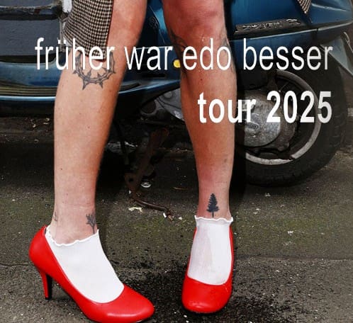Arena Ticket | Edo Saiya - Früher war Edo besser Tour 2025 Täubchenthal Leipzig 26.09.2026 19:00 Uhr | 2025 09 26 Edo Saiya