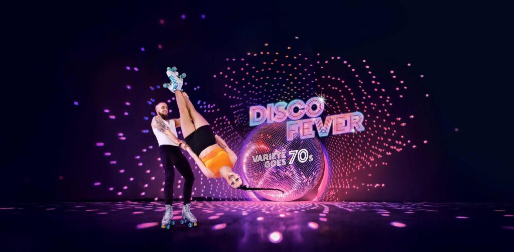 Arena Ticket | DISCO FEVER – Varieté goes 70s - Krystallpalast Varieté Leipzig | 2025 10 18 Disco Fever