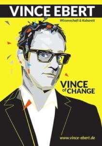 Arena Ticket | Vince Ebert - Vince of Change Leipzig Kupfersaal 25.10.2025 20:00 Uhr - Reservix | 2025 10 25 Vince Ebert