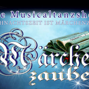 Märchenzauber- Die Musicaltanzshow | 35 Jahre Showtanz Energy Diamonds Altenburg Goldener Pflug 13.12.2025 18:30 Uhr