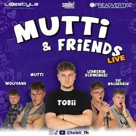 Arena Ticket | Tobii Live -- Mutti & Friends - Leipzig Kupfersaal 20.11.2025 20:00 Uhr | 2025 11 20 Tobii live 1x1 20251027112112