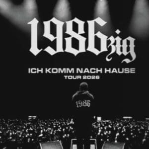 1986zig - Ich komme nach Hause Tour Leipzig Haus Auensee 30.09.2026 19:00 Uhr