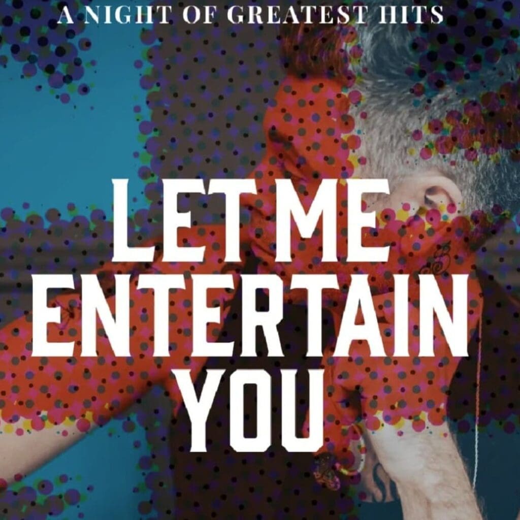Arena Ticket | Let Me Entertain You - The Robbie Williams Show a night of greatest hits Berlin Admiralspalast 30.01.2027 20:00 Uhr | 2027 01 28 Let me Entertain you 1 1x1 20250920114847