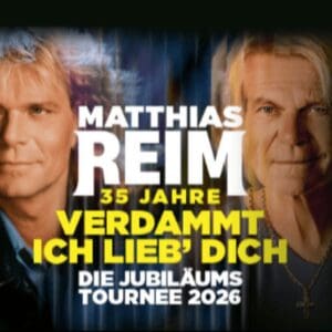 MATTHIAS REIM - VERDAMMT, ICH LIEB DICH! – Die Jubiläumstournee 2026 Leipzig Parkbühne 01.08.2026 19:30 Uhr