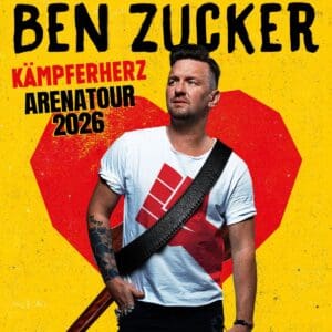 Ben Zucker - Kämpferherz – Arenatour 2026 - Erfurt Messehalle Erfurt 14.03.2026 19:30 Uhr