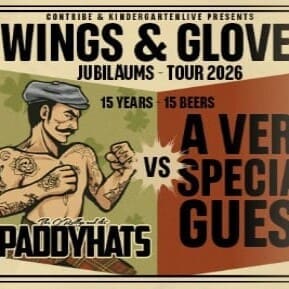 The O'Reillys and The Paddyhats - Wings & Gloves – Jubiläums-Tour 2026 Der Anker Leipzig 03.10.2026 20:00 Uhr 9 Arena Ticket | The O'Reillys and The Paddyhats - Wings & Gloves – Jubiläums-Tour 2026 Der Anker Leipzig 03.10.2026 20:00 Uhr | 2026 10 03 The OReillys 1x1 20260214144703