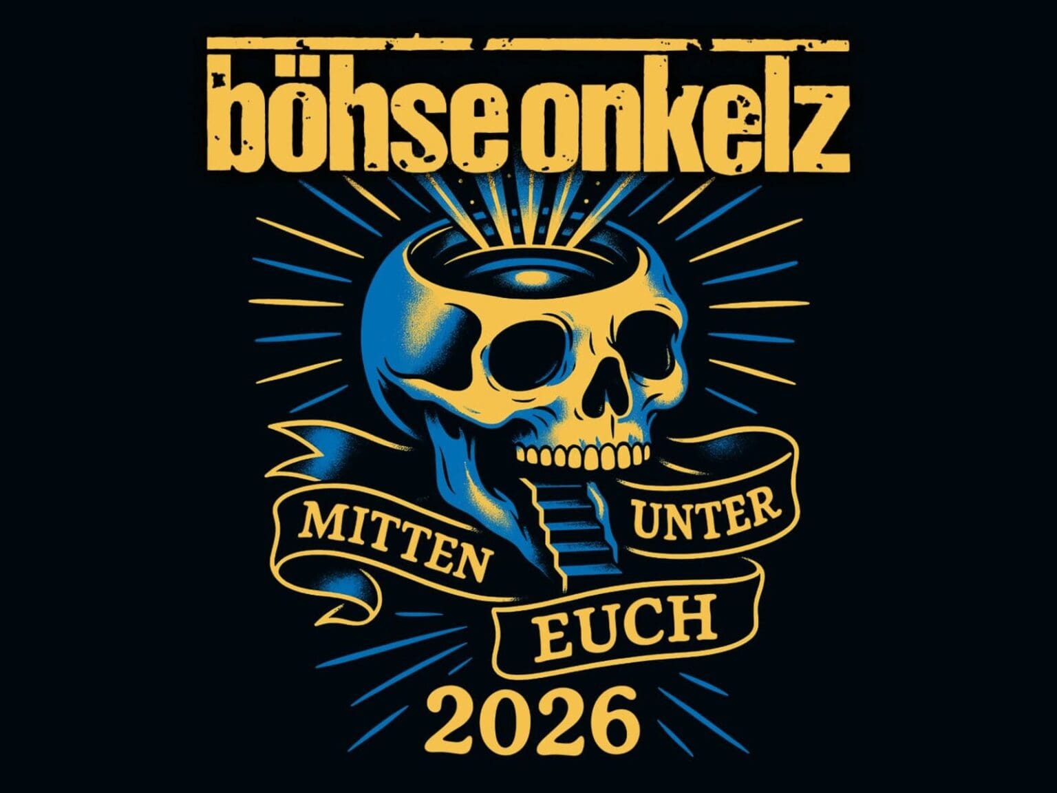 Böhse Onkelz - Mitten Unter Euch - Tour 2026 - Zusatzshow