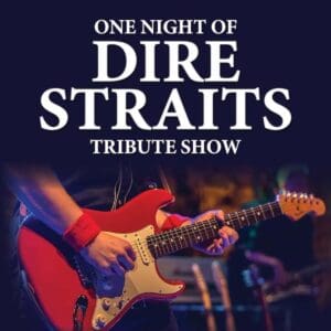 ONE NIGHT OF DIRE STRAITS – TRIBUTE SHOW - Haus Auensee Leipzig 03.04.2027 20:00 Uhr