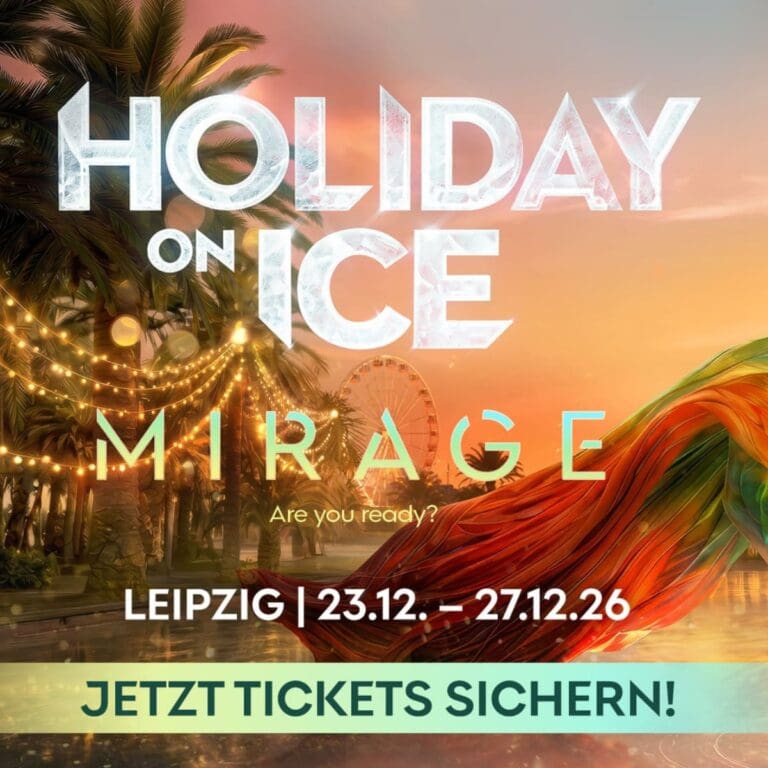 Holiday On Ice - Neue Show 2026Leipzig QUARTERBACK Immobilien ARENA