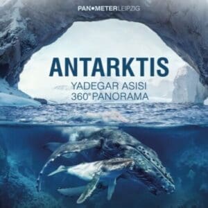 ANTARKTIS  - EINE WELT AUS EIS UND LICHT Yadegar Asisi Leipzig Panometer  24.01.2026 - 01.01.2027 20:00 Uhr