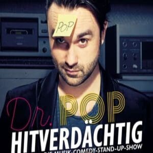 Dr. Pop Hitverdächtig – Die Musik-Comedy-Stand-up-Show!  Täubchenthal Leipzig 28.01.2027 19:30 Uhr