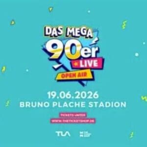 Arena Ticket | Das Mega 90er Open Air Leipzig Bruno-Plache-Stadion 19.06.2026 17:00 Uhr | 2026 06 19 Das Mega 90er 1x1 20260210134629