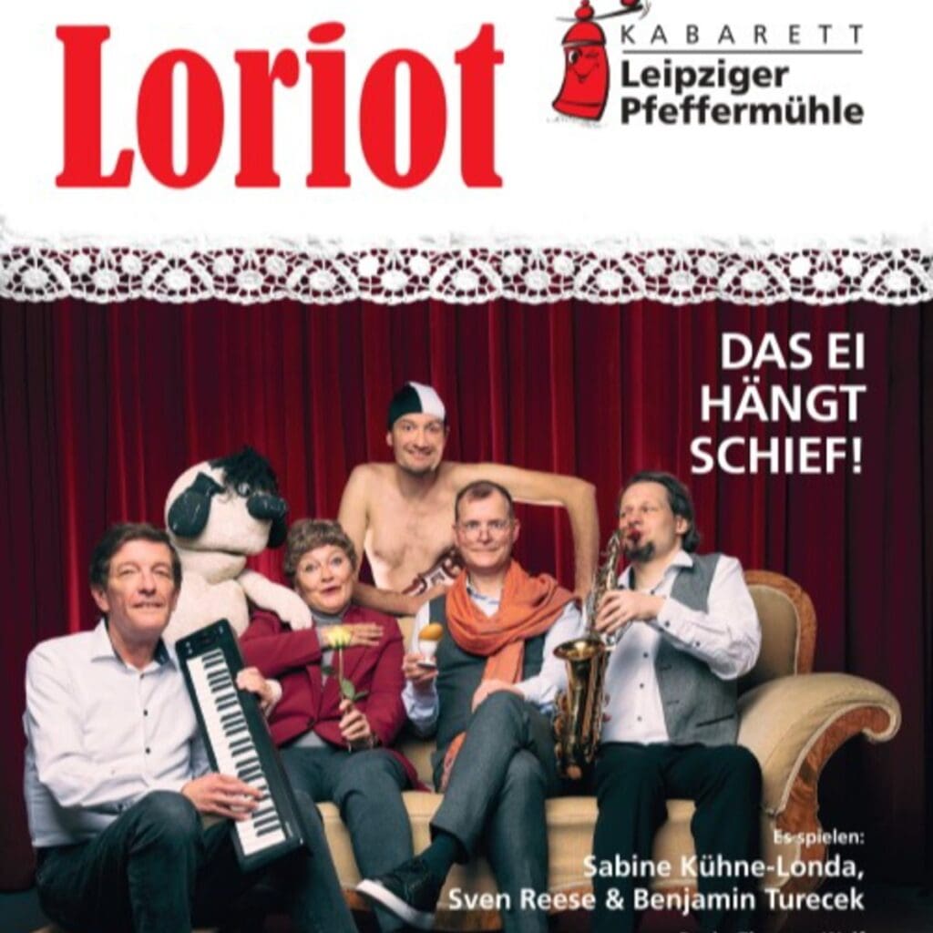 Loriot Spezial „DAS EI HÄNGT SCHIEF!“ - Leipziger Pfeffermühle Kabarett Leipzig 30.05.2026 20:00 Uhr 9 Arena Ticket | Loriot Spezial „DAS EI HÄNGT SCHIEF!“ - Leipziger Pfeffermühle Kabarett Leipzig 30.05.2026 20:00 Uhr | 2026 05 30 Loriot 1x1 20260325142830