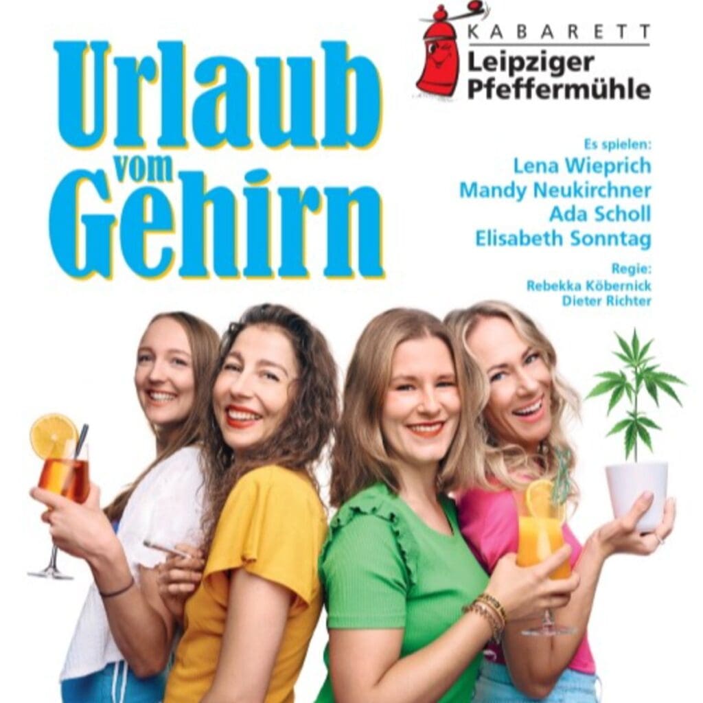 Urlaub vom Gehirn - Leipziger Pfeffermühle Kabarett Leipzig 09.06.2026 20:00 Uhr 10 Arena Ticket | Urlaub vom Gehirn - Leipziger Pfeffermühle Kabarett Leipzig 09.06.2026 20:00 Uhr | 2026 06 02 Urlaub vom Gehirn 1x1 20260325143450