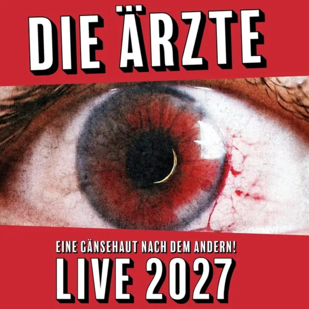 die ärzte: Eine Gänsehaut nach dem Andern! Tour 2027 - Leipzig QUARTERBACK Immobilien ARENA 2 Arena Ticket | die ärzte: Eine Gänsehaut nach dem Andern! Tour 2027 - Leipzig QUARTERBACK Immobilien ARENA | 2027 044 20 Die Aerzte 1x1 20260413083248