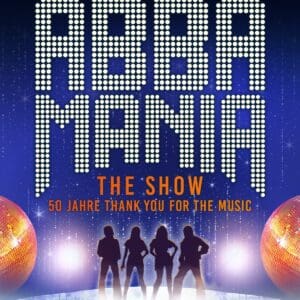 ABBAMANIA THE SHOW - Thank you for the music - Tour 2027 Leipzig QUARTERBACK Immobilien ARENA 25.05.2027 19:30 Uhr