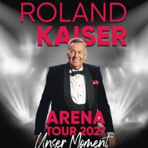 Roland Kaiser - Arena Tour 2027 Leipzig QUARTERBACK Immobilien ARENA
