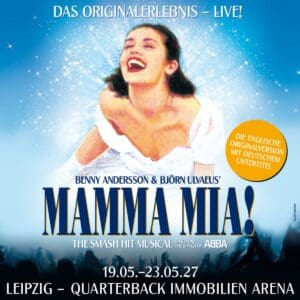Mamma Mia! - Leipzig QUARTERBACK Immobilien ARENA
