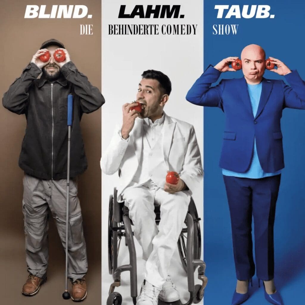 Blind, lahm, taub. Die behinderte Comedyshow - Leipzig - Kupfersaal 22.10.2026 20:00 Uhr 9 Arena Ticket | Blind, lahm, taub. Die behinderte Comedyshow - Leipzig - Kupfersaal 22.10.2026 20:00 Uhr | 2026 10 223 blind.lahm .taub 1x1 20260528125959