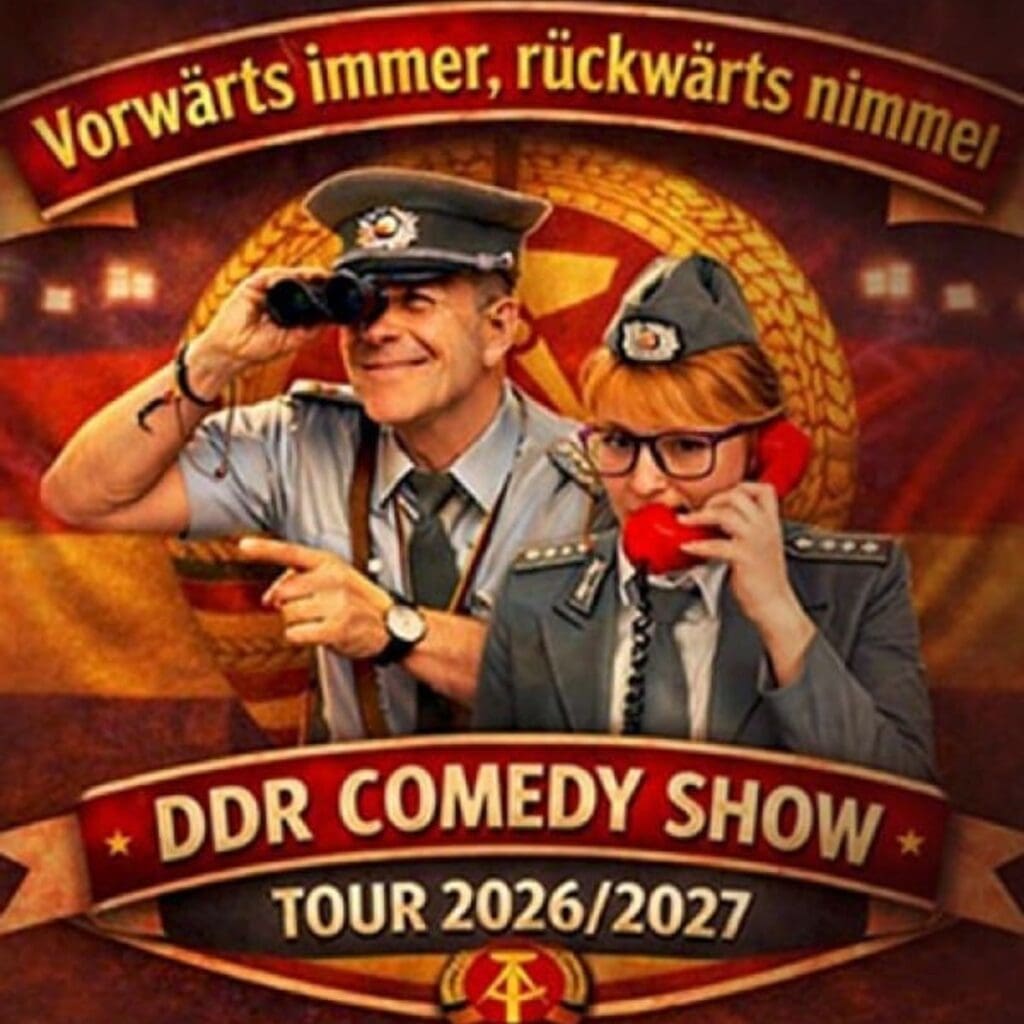 Vorwärts immer, rückwärts nimmer - DDR Comedy Tour 2026/27 Leipzig - Haus Auensee 12.11.2026 16:00 Uhr 12 Arena Ticket | Vorwärts immer, rückwärts nimmer - DDR Comedy Tour 2026/27 Leipzig - Haus Auensee 12.11.2026 16:00 Uhr | 2026 11 12 Vorwaerts immer rueckwaerts nimmer 1x1 20260623110547