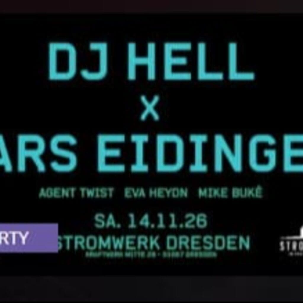 Technoclub pres. DJ Hell & Lars Eidinger - Live 2026 - Dresden Stromwerk 14.11.2026 20:00 Uhr 3 Arena Ticket | Technoclub pres. DJ Hell & Lars Eidinger - Live 2026 - Dresden Stromwerk 14.11.2026 20:00 Uhr | 2026 11 14 DJ Hell 1x1 20260604162834