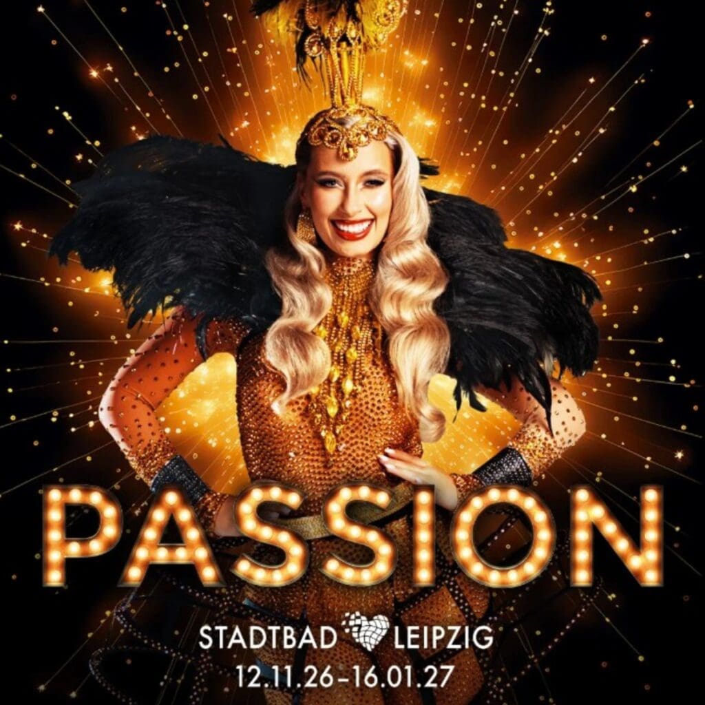 Passion - Die neue Dinnershow Leipzig Historisches Stadtbad 12 Arena Ticket | Passion - Die neue Dinnershow Leipzig Historisches Stadtbad | 2026 2027 Passion 1x1 20260625141909