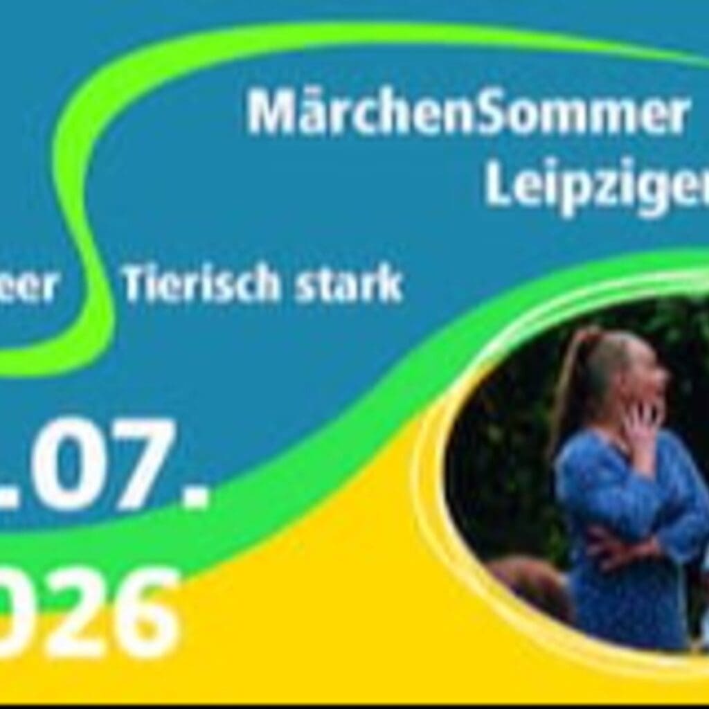 Tierisch stark - Tiermärchen aus aller Welt - Markkleeberg agra Weißes Haus 31.07.2026 15.00 Uhr 8 Arena Ticket | Tierisch stark - Tiermärchen aus aller Welt - Markkleeberg agra Weißes Haus 31.07.2026 15.00 Uhr | 2026 07 31 Tiermaerchen 1x1 20260702105730