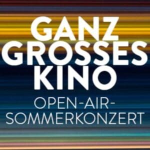 Ganz großes Kino | Open-Air-Sommerkonzert LEIPZIG Gohliser Schlösschen - Barockgarten 13.08.2026 17:00 Uhr 9 Arena Ticket | Ganz großes Kino | Open-Air-Sommerkonzert LEIPZIG Gohliser Schlösschen - Barockgarten 13.08.2026 17:00 Uhr | 2026 08 16 Ganz grosses Kino 1x1 20260703102939