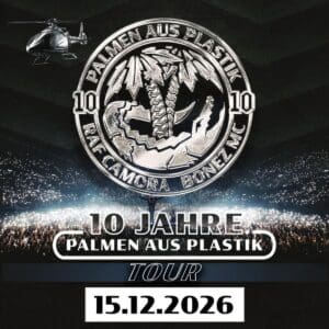 Bonez MC + RAF CAMORA - 10 Jahre Palmen aus Plastik QUARTERBACK Immobilien ARENA Leipzig 15.12.2026 19.00 Uhr<span> - </span>Preiskategorie 3 - Sitzplatz, Normalpreis