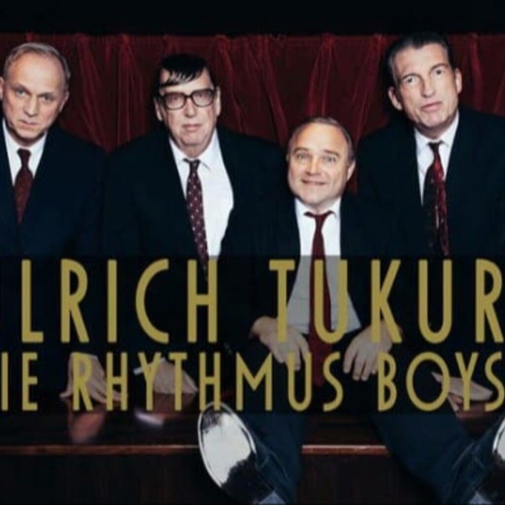 Ulrich Tukur & Die Rhythmus Boys Tohuwabohu! Das Jubiläumsprogramm Gastspiel BERLIN Friedrichstadt-Palast 11.01.2027 19:30 Uhr 2 Arena Ticket | Ulrich Tukur & Die Rhythmus Boys Tohuwabohu! Das Jubiläumsprogramm Gastspiel BERLIN Friedrichstadt-Palast 11.01.2027 19:30 Uhr | 2027 01 11 Ulrich Tukur 1x1 20260811102142