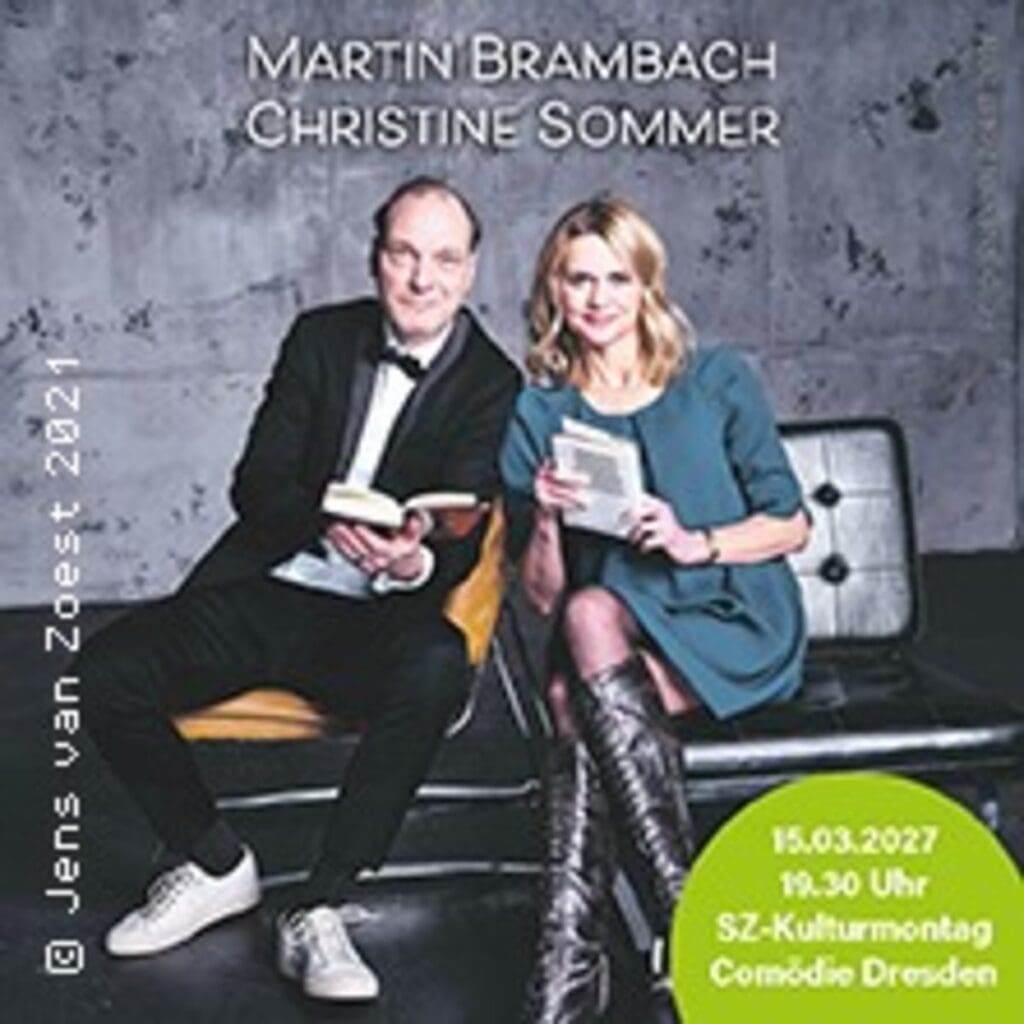Arena Ticket | Martin Brambach & Christine Sommer - Liebe - Lesung | SZ Kulturmontag - Dresden Comödie 15.03.2027 19:30 Uhr | 2027 03 15 Martin Brambach 1x1 20260929114631