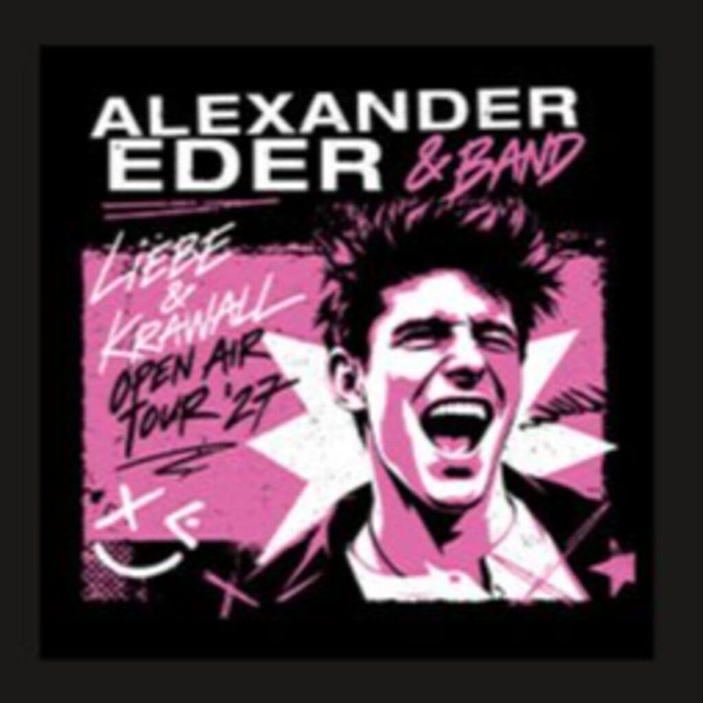 Alexander Eder - Liebe & Krawall - Die Sommertour 2027 Leipzig Parkbühne GeyserHaus 10.10.2027 20:00 Uhr 5 Arena Ticket | Alexander Eder - Liebe & Krawall - Die Sommertour 2027 Leipzig Parkbühne GeyserHaus 10.10.2027 20:00 Uhr | 2027 06 25 Alexander Eder 1x1 20261008131025